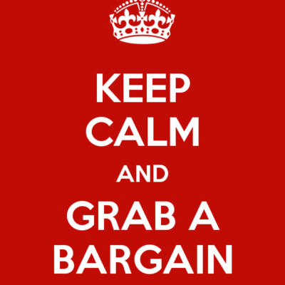 Keep Calm and Grab a Bargain